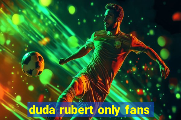 duda rubert only fans